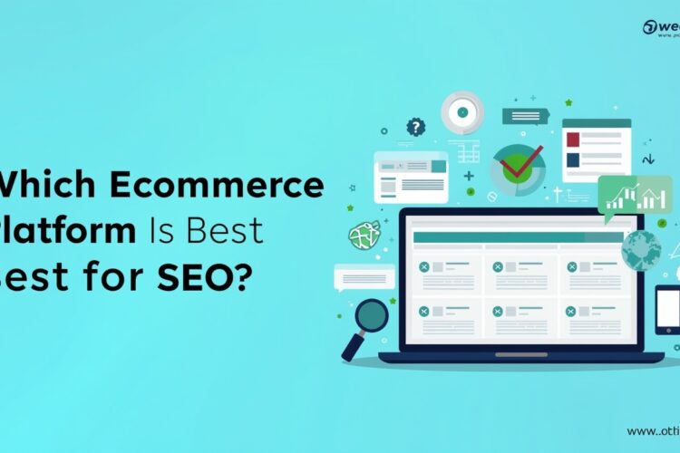 Which Ecommerce Platform Is Best for SEO